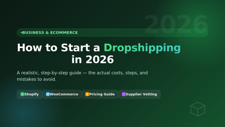 How to Start a Dropshipping Business in 2026